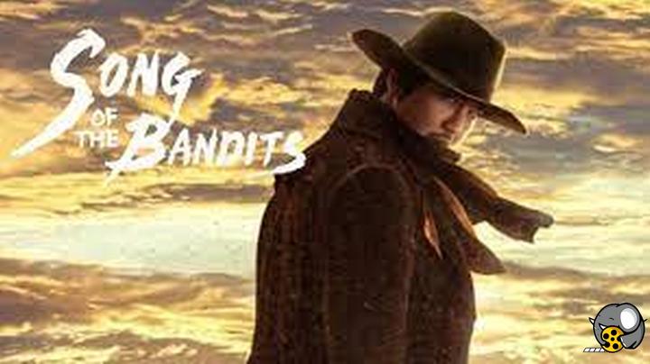 سریال آواز راهزنان Song of the Bandits 2023 
